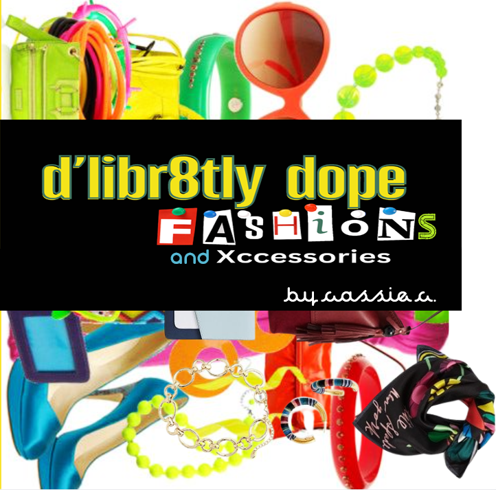 D'LIBR8TLY DOPE XCESSORIES