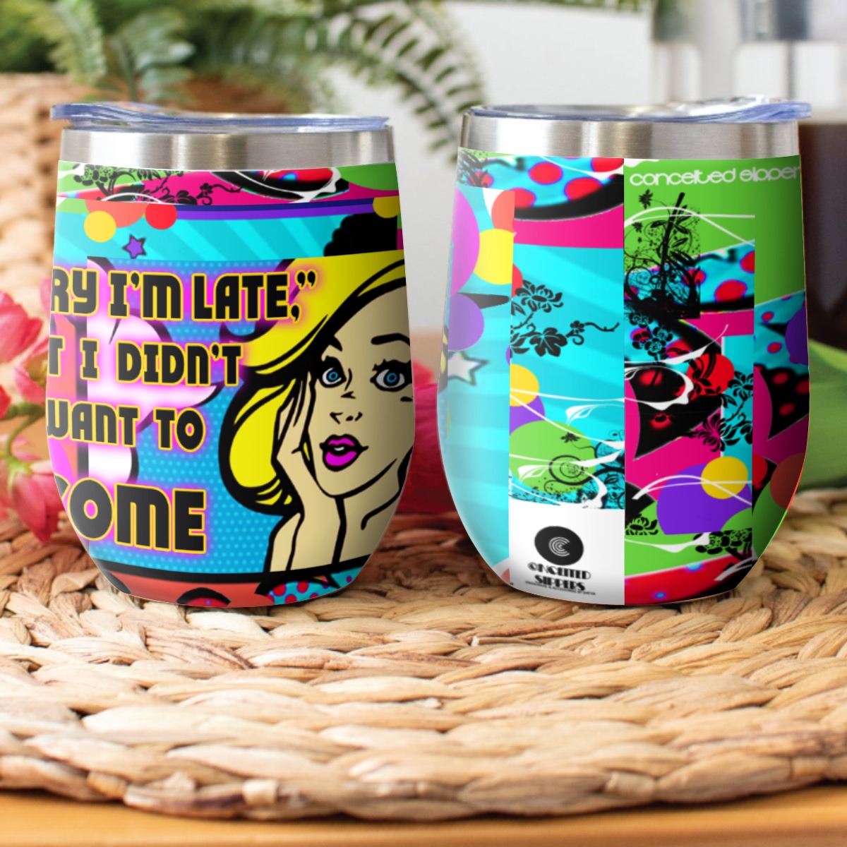 CS Sorry Nice 12 oz. Stainless Steel Wine Tumbler