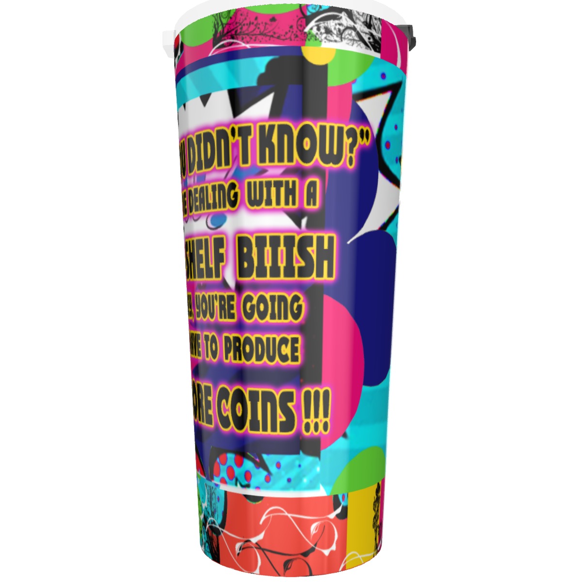 CS Top Shelf B*2 Tumbler 30oz