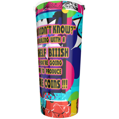 CS Top Shelf B*2 Tumbler 30oz