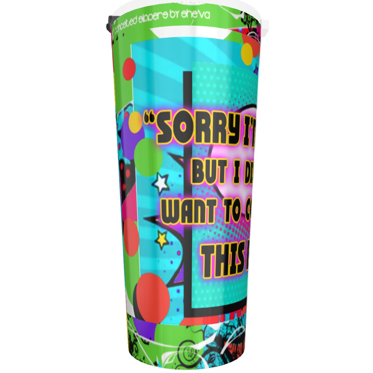 CS Sorry Rude Tumbler 30oz