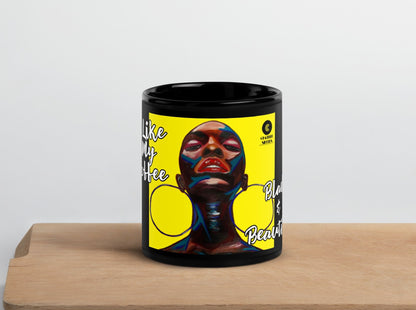 Conceited Beautiful Coffee Black Mug