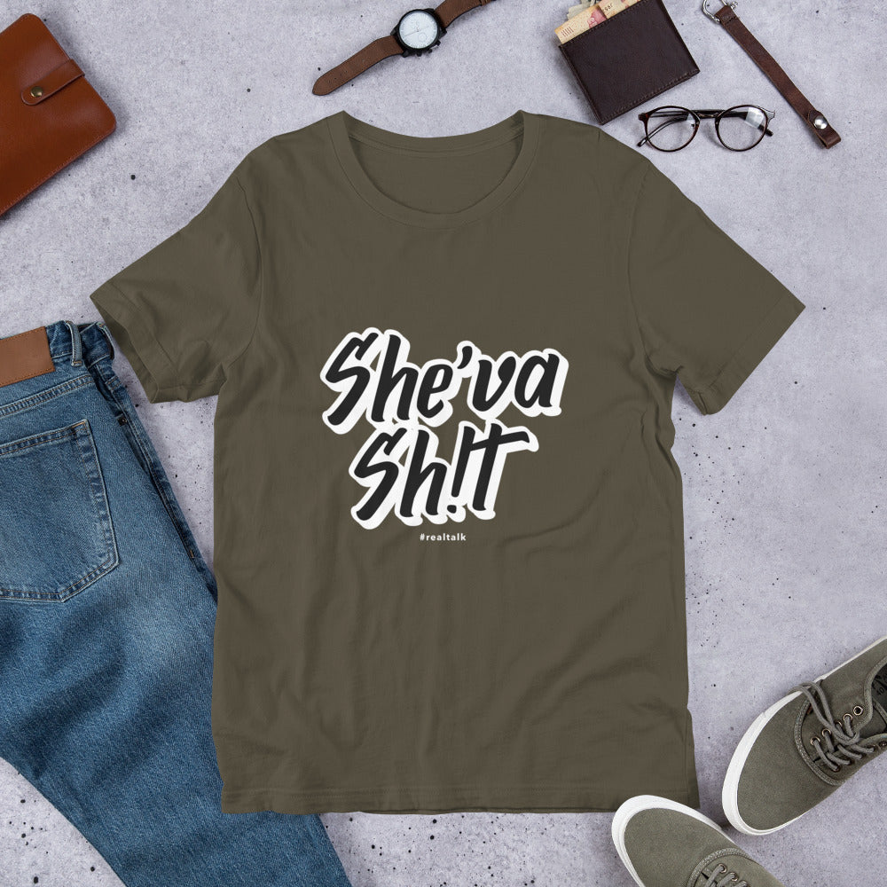 She'va Sh!t Unisex Short-Sleeve T-Shirt (11 colors)  xs-5x