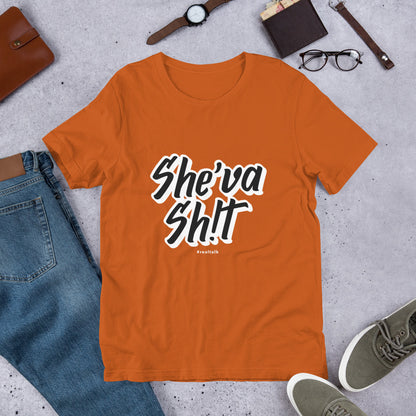 She'va Sh!t Unisex Short-Sleeve T-Shirt (11 colors)  xs-5x