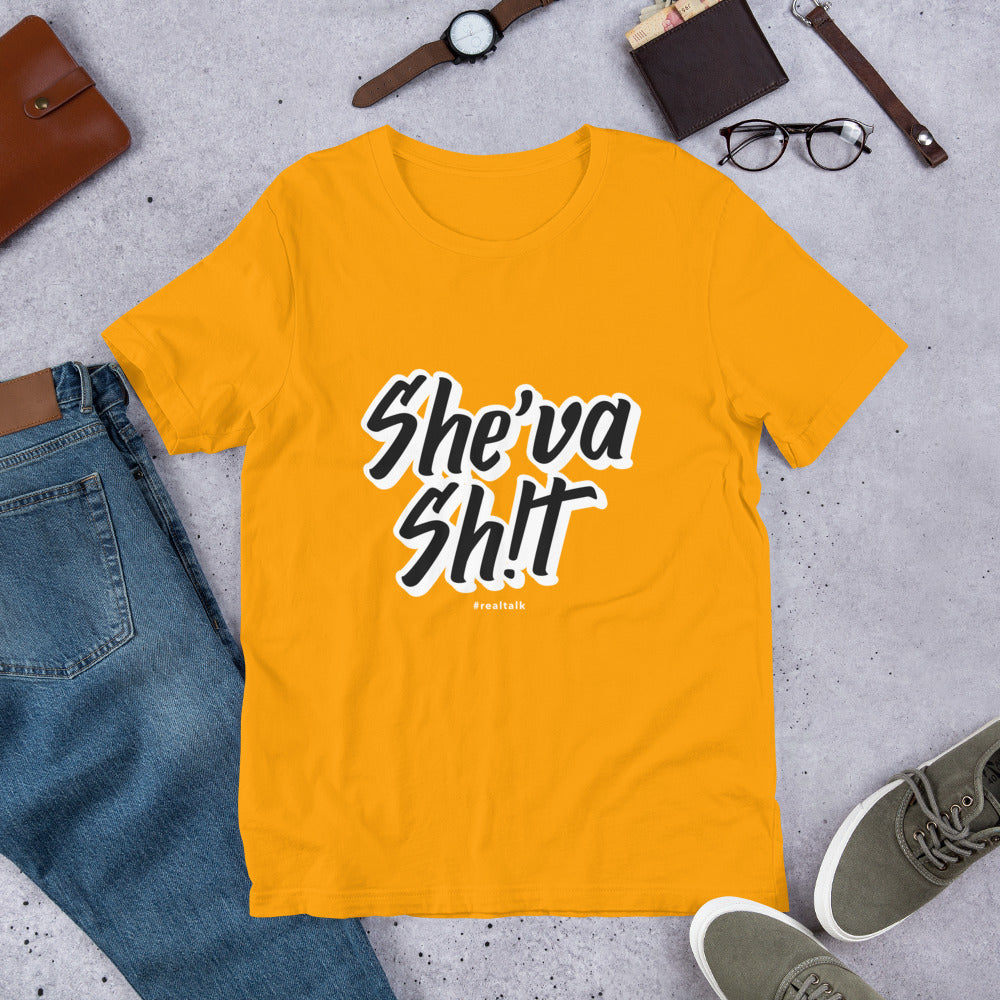 She'va Sh!t Unisex Short-Sleeve T-Shirt (11 colors)  xs-5x