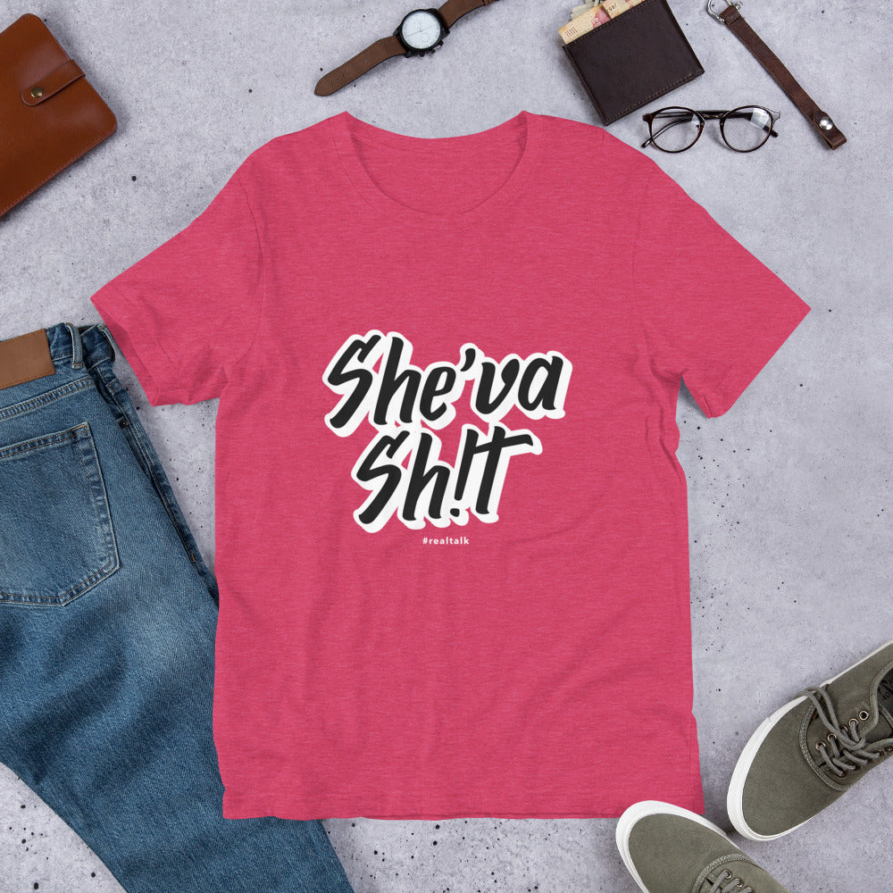 She'va Sh!t Unisex Short-Sleeve T-Shirt (11 colors)  xs-5x