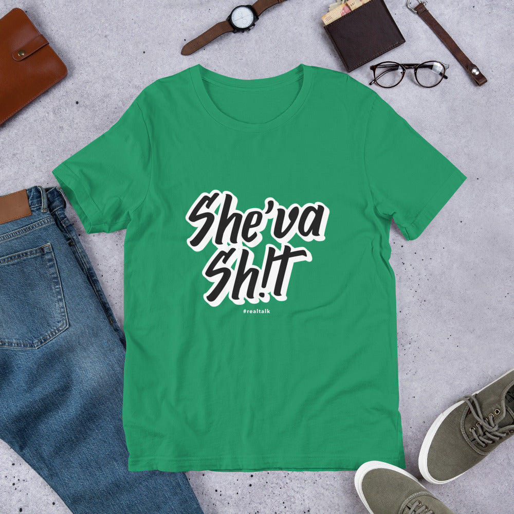 She'va Sh!t Unisex Short-Sleeve T-Shirt (11 colors)  xs-5x